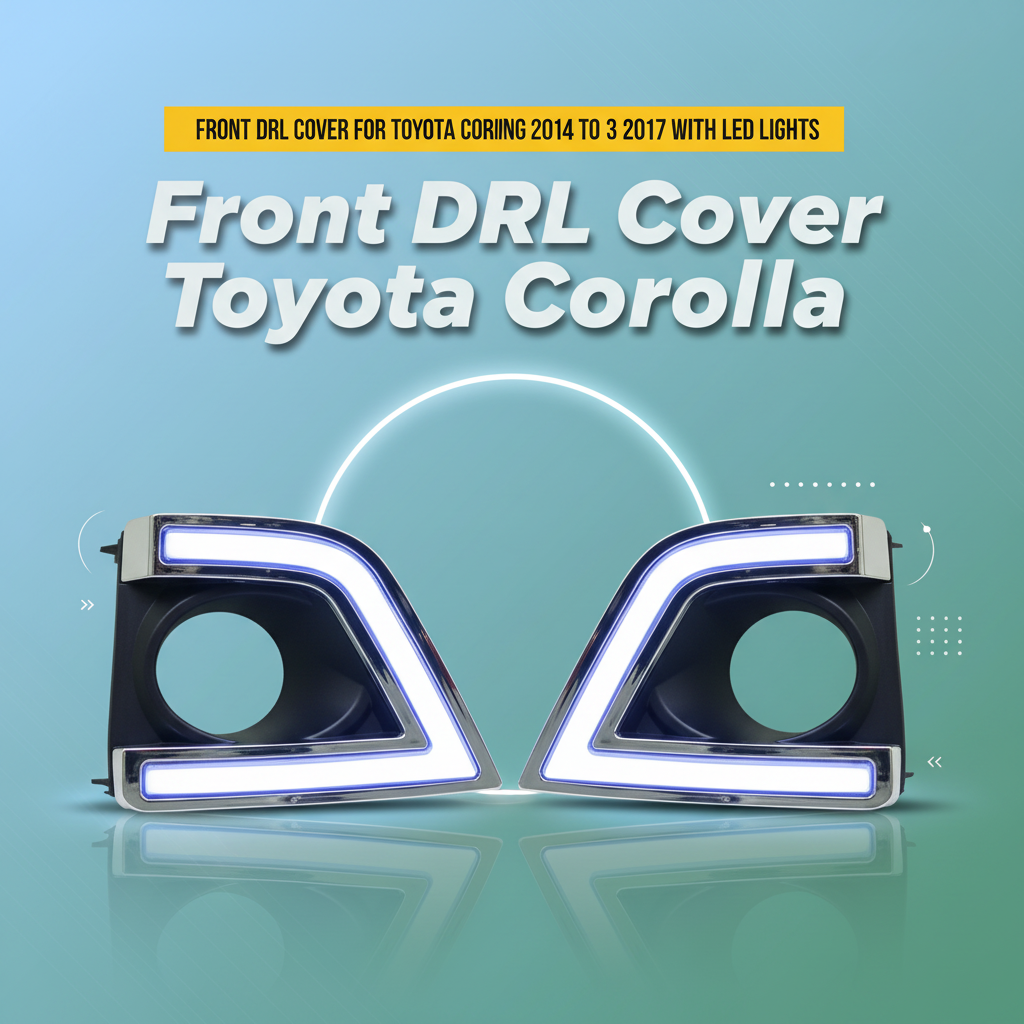 Front DRL Cover for Toyota Corolla 2014 to 2017 with LED Lights