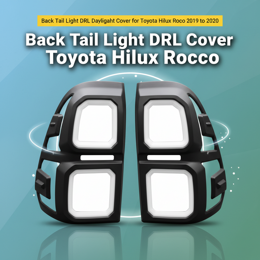 Back Tail Light DRL Daylight Cover for Toyota Hilux Rocco 2019 to 2020