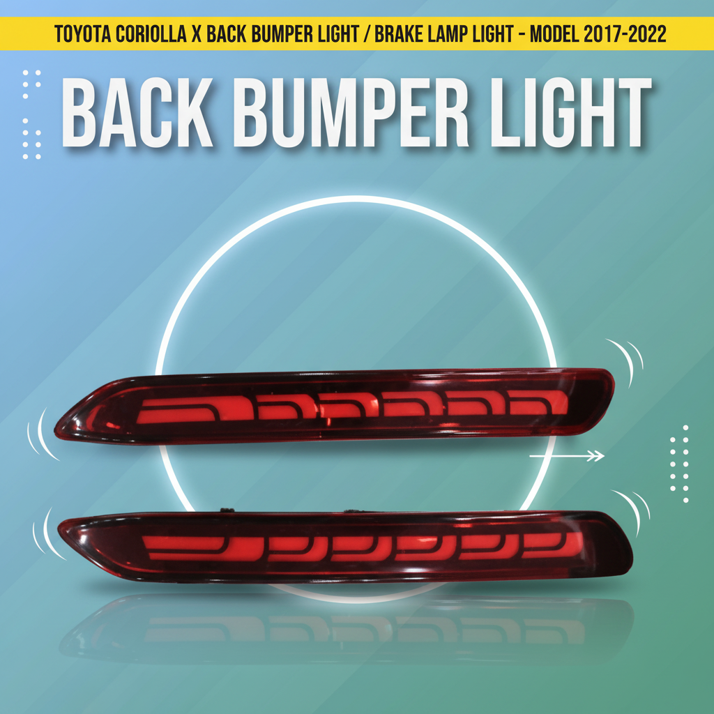 Toyota Corolla X Back Bumper Light / Brake Lamp Light – Model 2017-2022