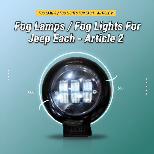 Fog Lamps / Fog Lights For Jeep Each – Article 2