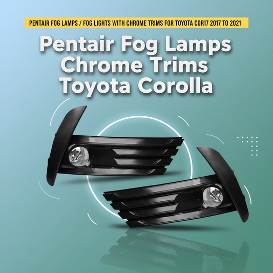 Pentair Fog Lamps / Fog Lights With Chrome Trims For Toyota Corolla 2017 to 2021