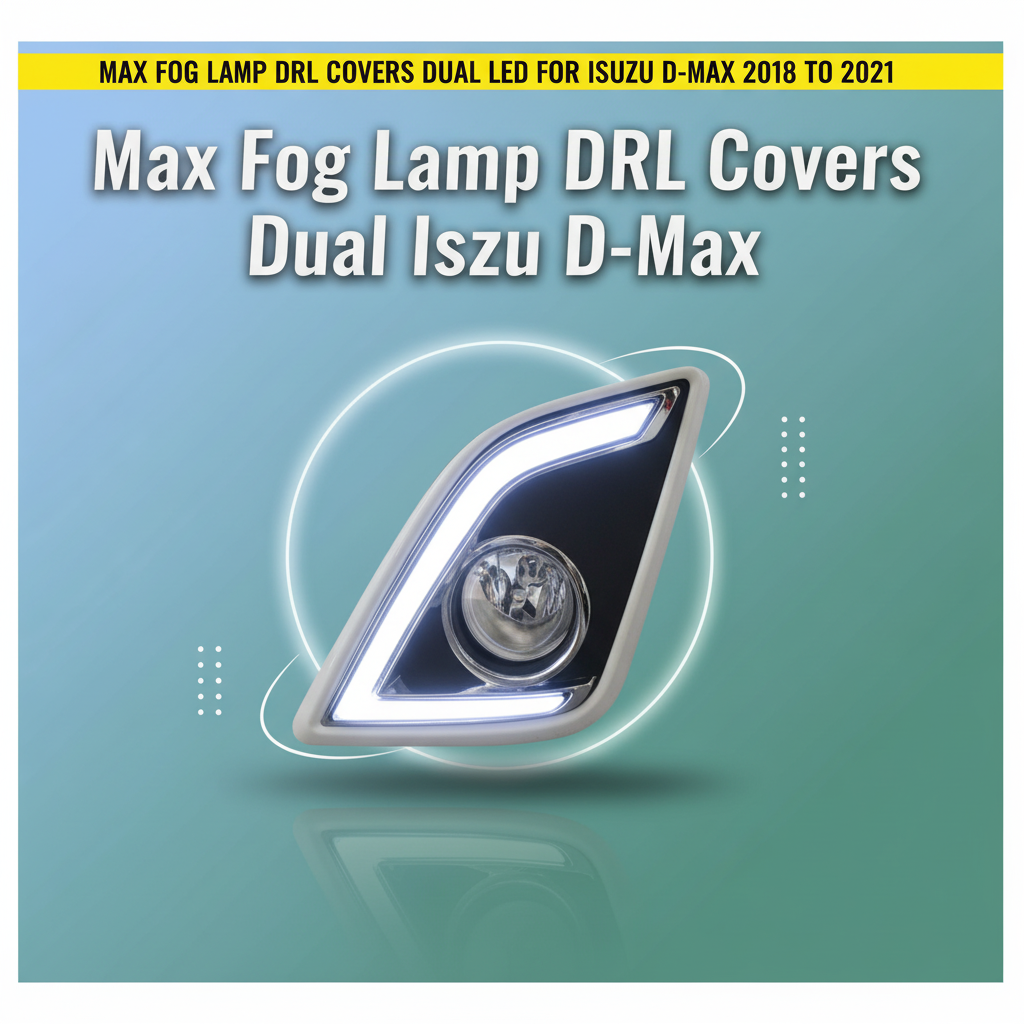 Max Fog Lamp DRL Covers Dual LED For Isuzu D-Max 2018 to 2021