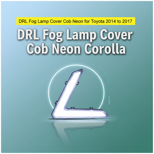 DRL Fog Lamp Cover Cob Neon for Toyota Corolla 2014 to 2017