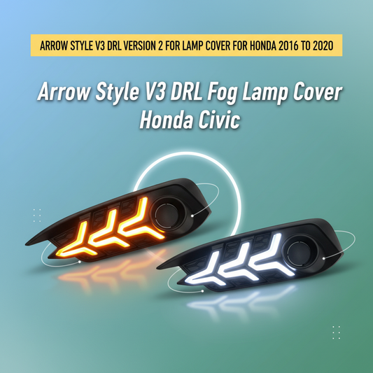 Arrow Style V3 DRL Version 2 Fog Lamp Cover for Honda Civic 2016 to 2020